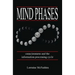 Mind Phases Consciousness and the information processing cycle