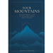 Four Mountains: Encountering God in the Bible from Eden to Zion