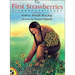 The First Strawberries: A Cherokee Story