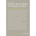 From Shelters to Dwellings: The Dismantling and Reassembling of the Refugee Camp