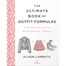 The Ultimate Book of Outfit Formulas: A Stylish Solution to What Should I Wear?