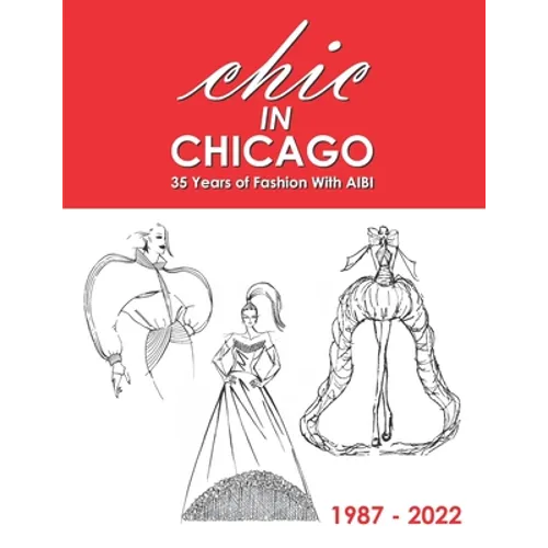 CHIC in Chicago: 35 Years of Fashion With AIBI