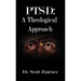 Ptsd: A Theological Approach