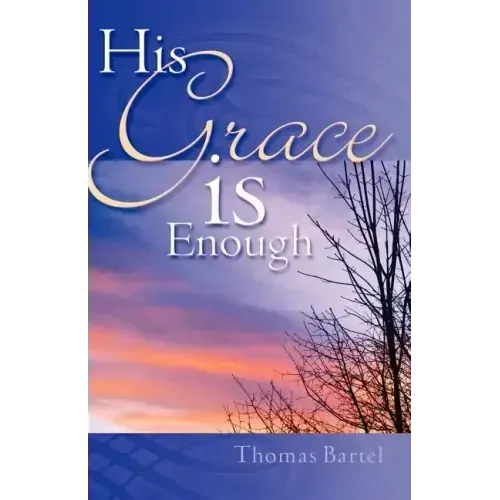 His Grace is Enough