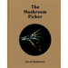 David Robinson: The Mushroom Picker