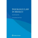 Insurance Law in Mexico