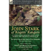 John Stark of Rogers' Rangers: a Famous Ranger and His Associates During the French & Indian War: The Life of General John Stark of New Hampshire by H