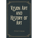 Vision Art and History of Art