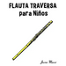 Flauta Traversa Para Ni