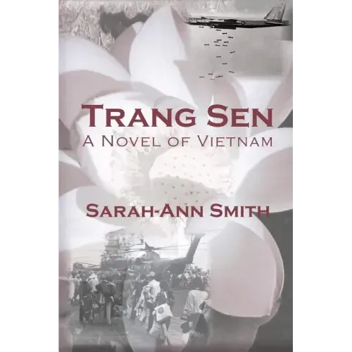 Trang Sen: A Novel of Vietnam