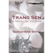 Trang Sen: A Novel of Vietnam