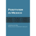 Positivism in Mexico