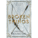 Broken Things