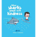 When Sharks Attack with Kindness