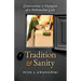 Tradition and Sanity: Conversations & Dialogues of a Postconciliar Exile