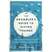 The Grumbler's Guide to Giving Thanks: Reclaiming the Gifts of a Lost Spiritual Discipline