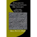 English to Middle Egyptian Dictionary: A Reverse Hieroglyphic Vocabulary