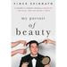 My Pursuit of Beauty: A Cosmetic Chemist Reveals the Glitz, the Glam, and the Batsh*t Crazy