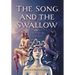 The Song and the Swallow: Authenticity and Love