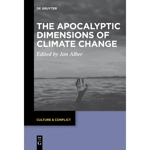 The Apocalyptic Dimensions of Climate Change