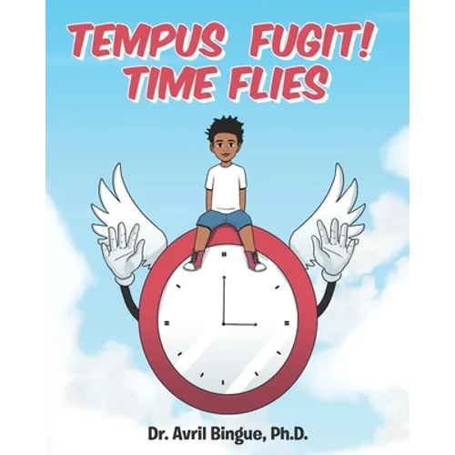 Tempus Fugit! Time Flies