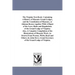 The Virginia Text-Book: Containing A History of Masonic Grand Lodges, and the Constitution of Masonry, or Ahiman Rezon: together With A Digest