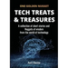 Tech Treats & Treasures: A collection of short stories and Nuggets of wisdom from the world of technology