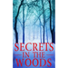 Secrets in the Woods