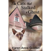 The Cats that Stalked a Ghost