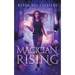 Magician Rising
