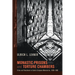 Monastic Prisons and Torture Chambers
