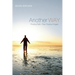 Another Way: Finding Faith, Then Finding It Again