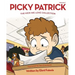 Picky Patrick: The Kids We Love Collection