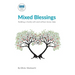 Mixed Blessings - Building a family with and without donor help