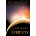 Our Journey Into Eternity