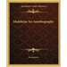Madeleine an Autobiography