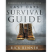 Last Days Survival Guide: A Scriptural Handbook to Prepare You for These Perilous Times