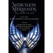 Merciless Mermaids: Tails from the Deep