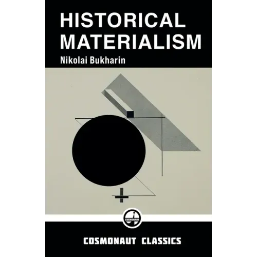Historical Materialism: A System of Sociology