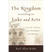 The Kingdom According to Luke and Acts: A Social, Literary, and Theological Introduction