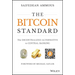 The Bitcoin Standard: The Decentralized Alternative to Central Banking