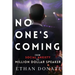 No One's Coming: From Social Anxiety To Million Dollar Speaker