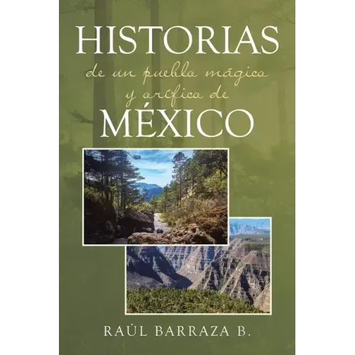 Historias de un pueblo mágico y orífico de México