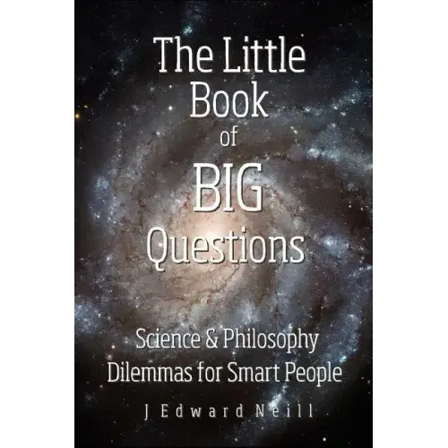 The Little Book of Big Questions
