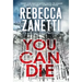 You Can Die