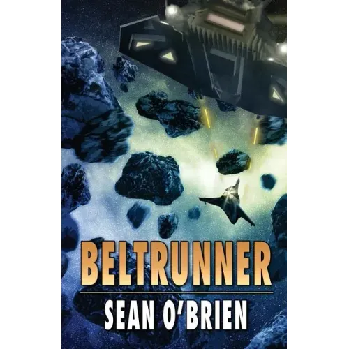 Beltrunner: Book One in the Beltrunner Saga
