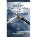 The New Peace Linguistics and the Role of Language in Conflict