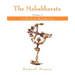 The Mahabharata: A Modern Rendering, Vol 1