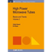High Power Microwave Tubes: Basics and Trends, Volume 2