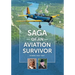 Saga of an Aviation Survivor
